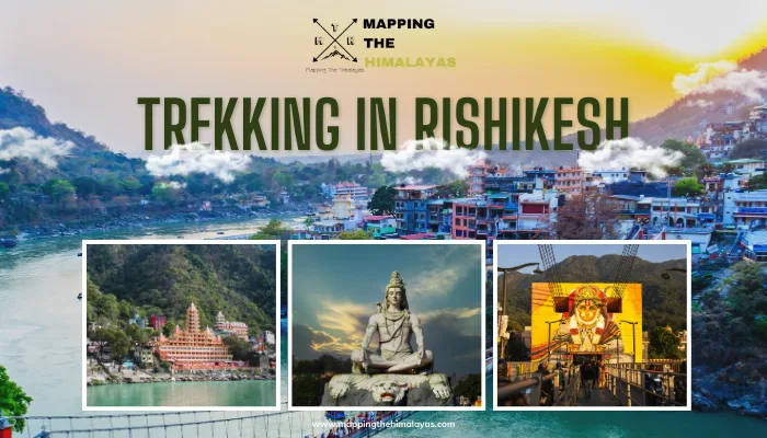 Trekking in Rishikesh - Best Treks and Short Hikes Near Rishikesh